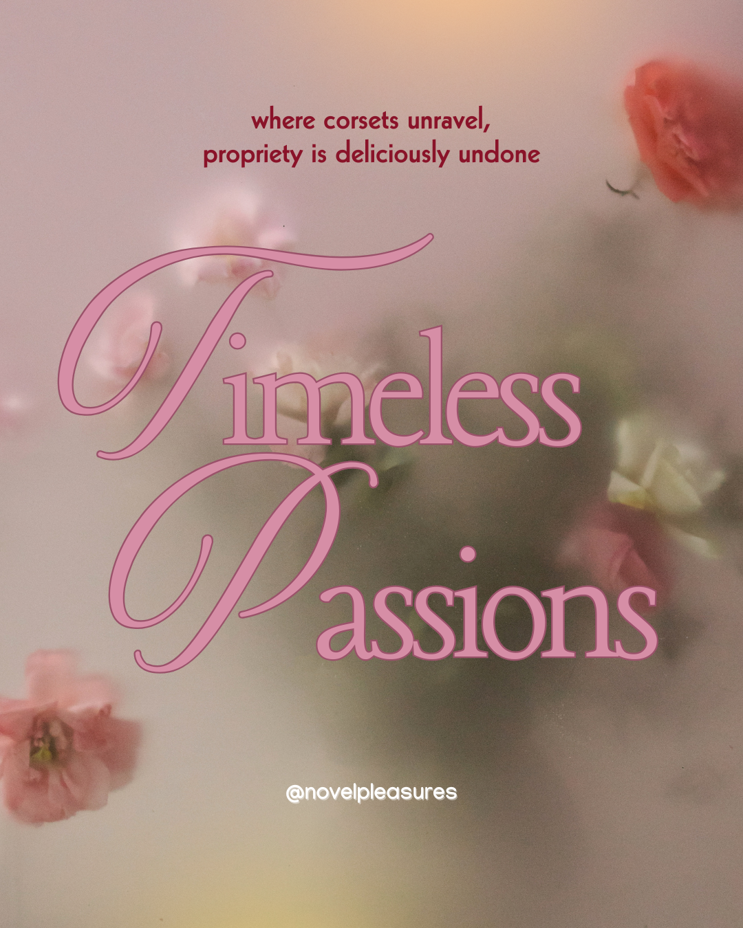 Timeless Passions